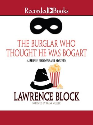 cover image of The Burglar Who Thought He Was Bogart